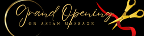 Picture of Grand Opening banner for GR Asian Massage in Grand Rapids Michigan 616-329-4110